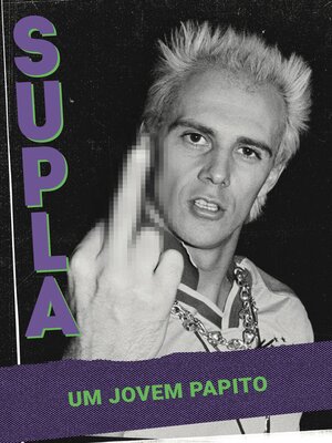 cover image of Supla--Um jovem Papito